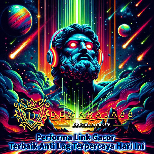 DEWARAJA88 X SLOT Performa Link Gacor Terbaik Anti Lag Terpercaya Hari Ini